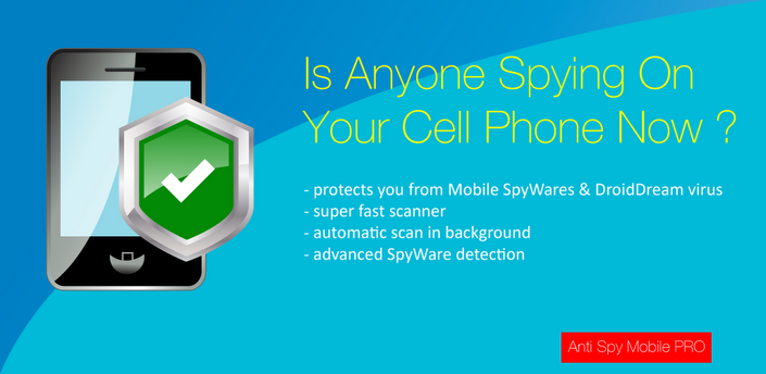 با”Anti Spy Mobile”جاسوس تلفن همراهتان را شناسایی کنید+ دانلود